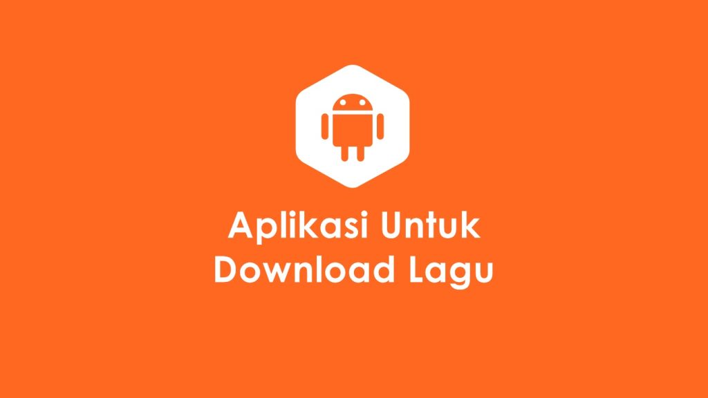 aplikasi download lagu gratis